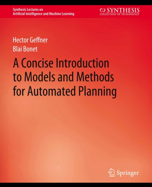 A Concise Introduction to Models and Methods for Automated Planning, PDF eBook