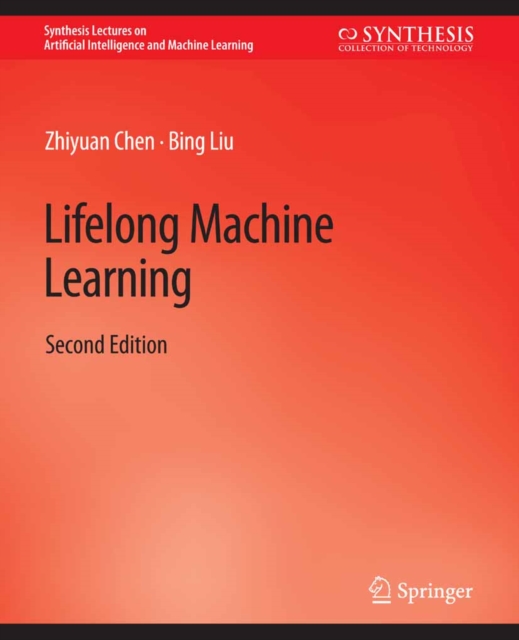 Lifelong Machine Learning, Second Edition, PDF eBook