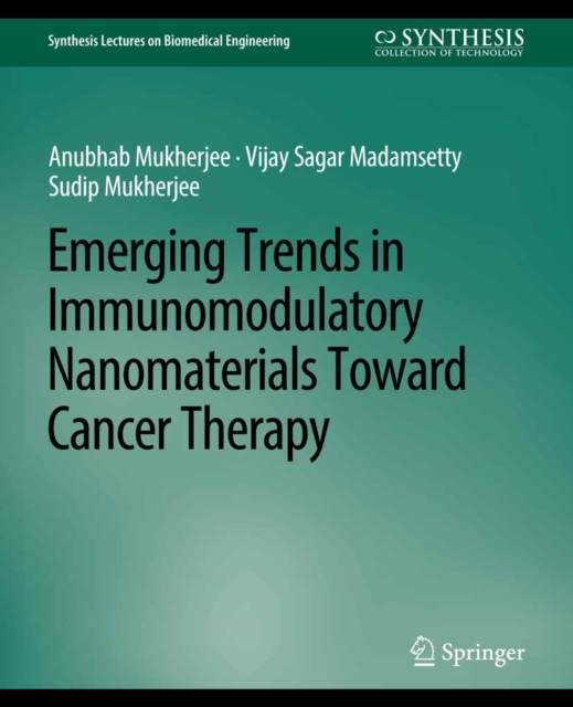 Emerging Trends in Immunomodulatory Nanomaterials Toward Cancer Therapy, PDF eBook