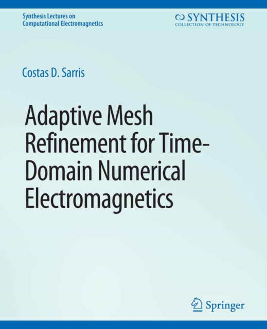 Adaptive Mesh Refinement in Time-Domain Numerical Electromagnetics, PDF eBook