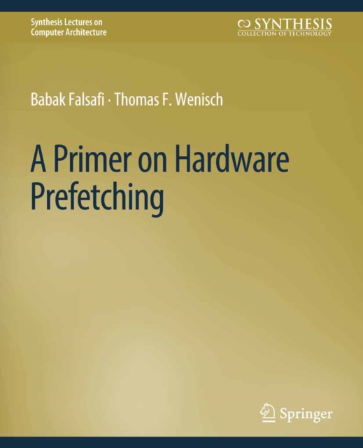 A Primer on Hardware Prefetching, PDF eBook