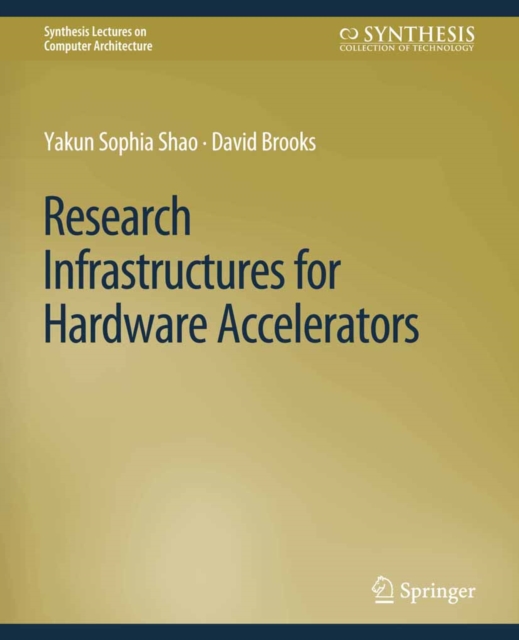 Research Infrastructures for Hardware Accelerators, PDF eBook