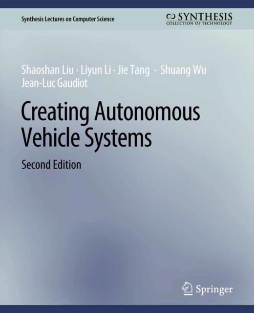 Creating Autonomous Vehicle Systems, Second Edition, PDF eBook