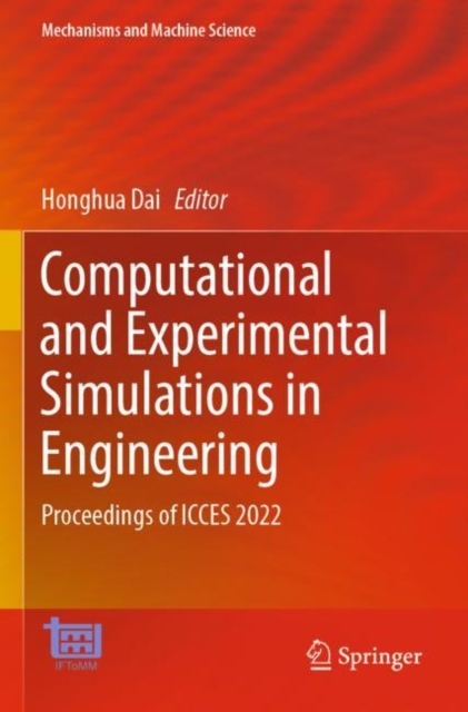 Computational and Experimental Simulations in Engineering : Proceedings of ICCES 2022, Paperback / softback Book