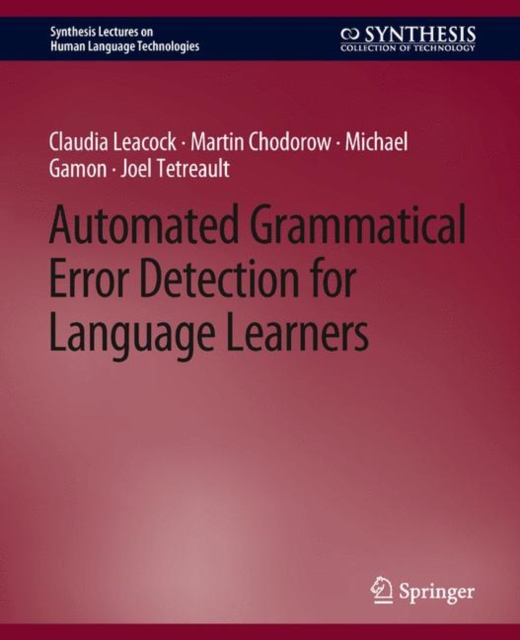 Automated Grammatical Error Detection for Language Learners, PDF eBook