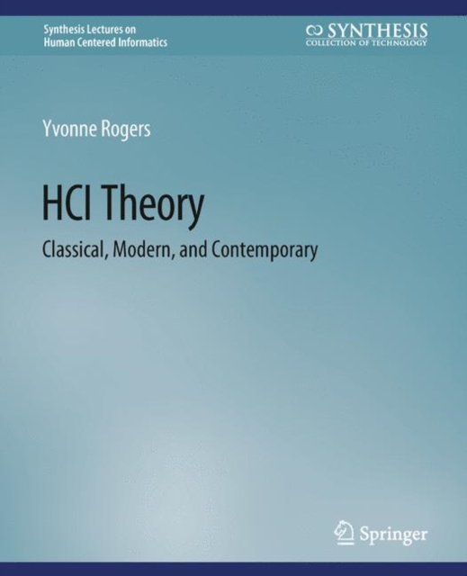 HCI Theory : Classical, Modern, and Contemporary, PDF eBook