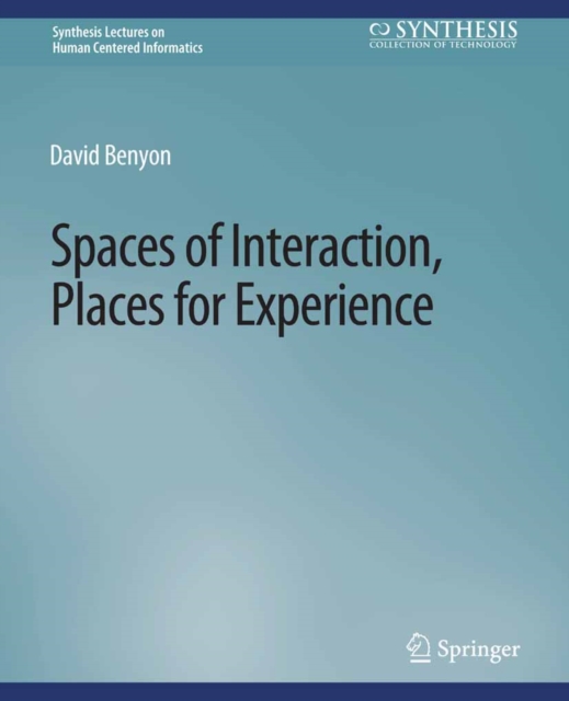 Spaces of Interaction, Places for Experience, PDF eBook