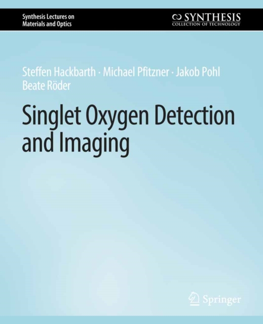 Singlet Oxygen Detection and Imaging, PDF eBook