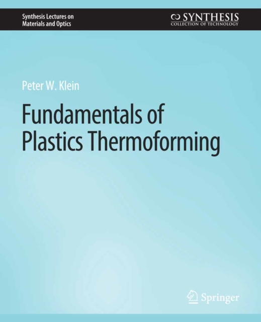 Fundamentals of Plastics Thermoforming, PDF eBook