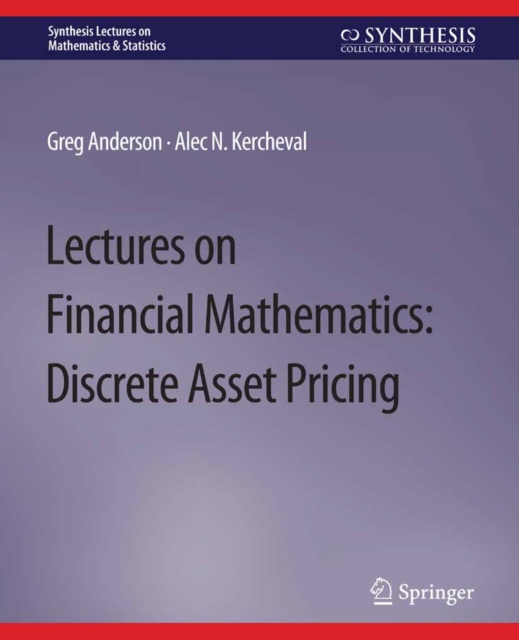 Lectures on Financial Mathematics : Discrete Asset Pricing, PDF eBook