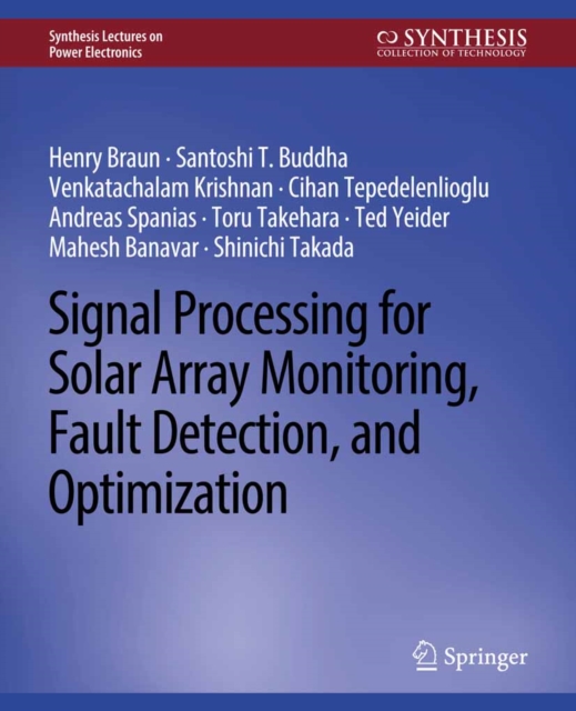 Signal Processing for Solar Array Monitoring, Fault Detection, and Optimization, PDF eBook