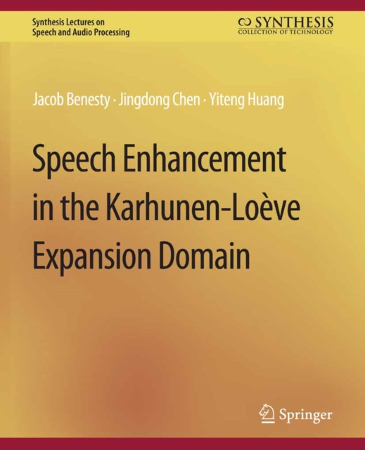 Speech Enhancement in the Karhunen-Loeve Expansion Domain, PDF eBook