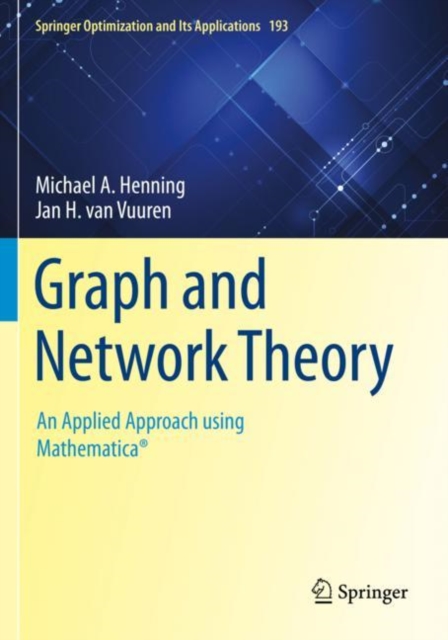 Graph and Network Theory : An Applied Approach using Mathematica®, Paperback / softback Book