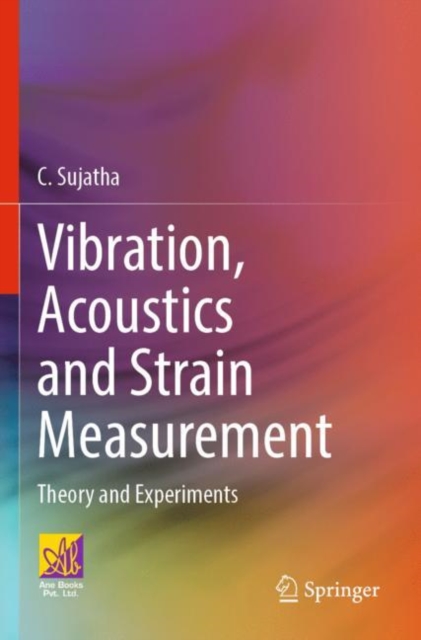 Vibration, Acoustics and Strain Measurement : Theory and Experiments, Paperback / softback Book