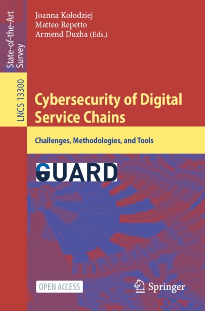 Cybersecurity of Digital Service Chains : Challenges, Methodologies, and Tools, EPUB eBook