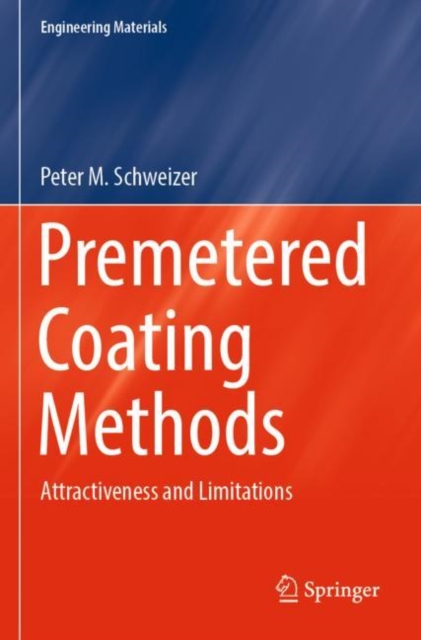 Premetered Coating Methods : Attractiveness and Limitations, Paperback / softback Book