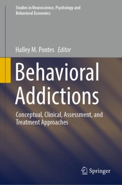 Behavioral Addictions : Conceptual, Clinical, Assessment, and Treatment Approaches, EPUB eBook