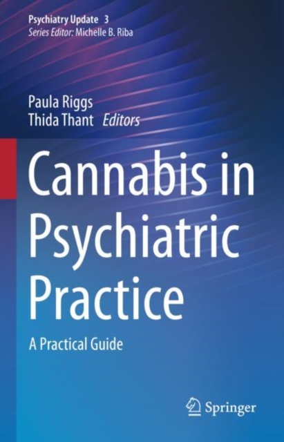 Cannabis in Psychiatric Practice : A Practical Guide, Hardback Book