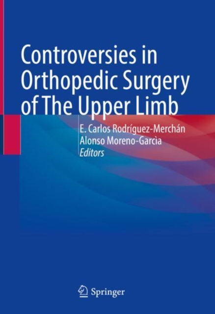 Controversies in Orthopedic Surgery of The Upper Limb, EPUB eBook