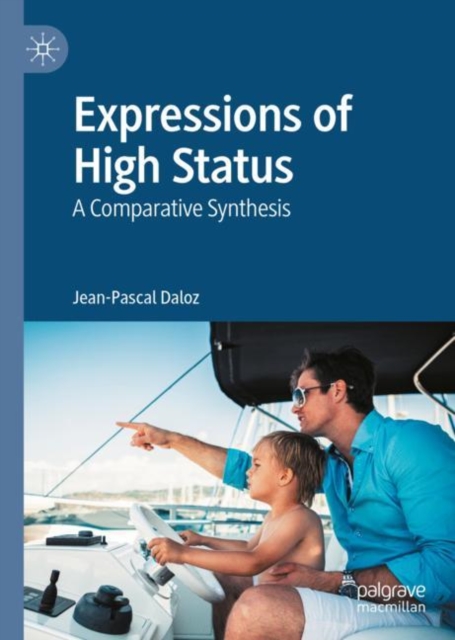 Expressions of High Status : A Comparative Synthesis, EPUB eBook