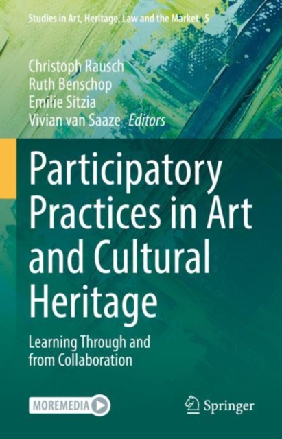 Participatory Practices in Art and Cultural Heritage : Learning Through and from Collaboration, Hardback Book