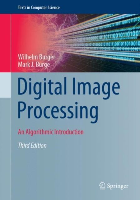 Digital Image Processing : An Algorithmic Introduction, Hardback Book