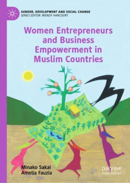 Women Entrepreneurs and Business Empowerment in Muslim Countries, Hardback Book