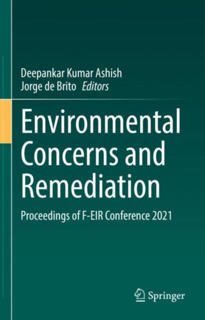 Environmental Concerns and Remediation : Proceedings of F-EIR Conference 2021, EPUB eBook