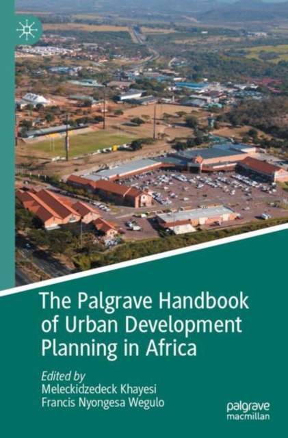 The Palgrave Handbook of Urban Development Planning in Africa, Paperback / softback Book