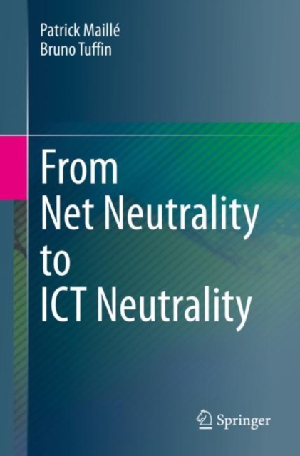 From Net Neutrality to ICT Neutrality, EPUB eBook
