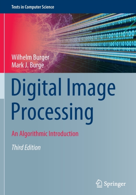 Digital Image Processing : An Algorithmic Introduction, Paperback / softback Book