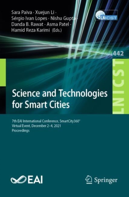 Science and Technologies for Smart Cities : 7th EAI International Conference, SmartCity360(deg), Virtual Event, December 2-4, 2021, Proceedings, EPUB eBook