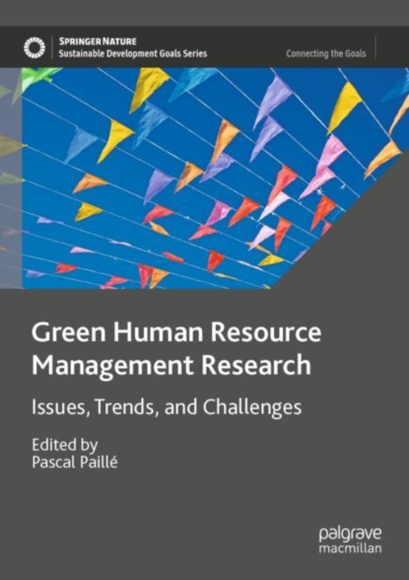 Green Human Resource Management Research : Issues, Trends, and Challenges, Paperback / softback Book