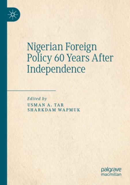 Nigerian Foreign Policy 60 Years After Independence, Paperback / softback Book