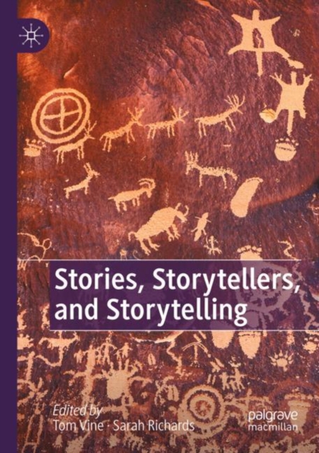 Stories, Storytellers, and Storytelling, Paperback / softback Book