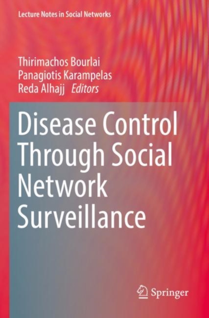 Disease Control Through Social Network Surveillance, Paperback / softback Book