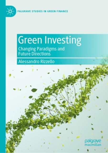 Green Investing : Changing Paradigms and Future Directions, EPUB eBook