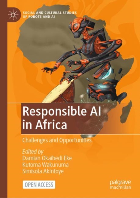 Responsible AI in Africa : Challenges and Opportunities, Hardback Book