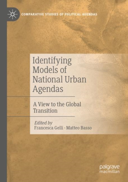 Identifying Models of National Urban Agendas : A View to the Global Transition, Paperback / softback Book