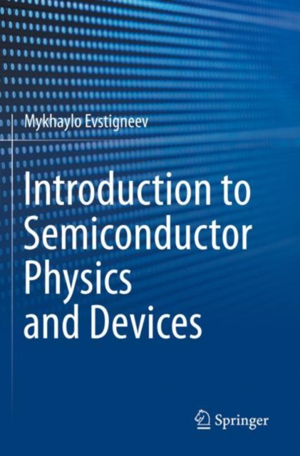 Introduction to Semiconductor Physics and Devices, Paperback / softback Book