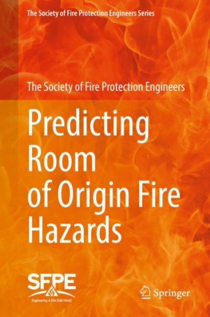 Predicting Room of Origin Fire Hazards, Hardback Book