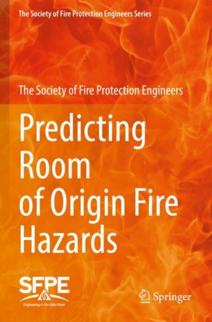 Predicting Room of Origin Fire Hazards, Paperback / softback Book