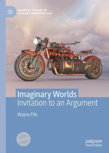 Imaginary Worlds : Invitation to an Argument, Hardback Book