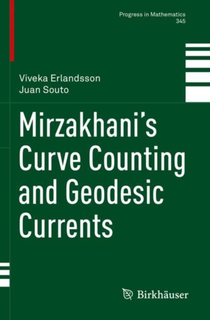 Mirzakhani’s Curve Counting and Geodesic Currents, Paperback / softback Book