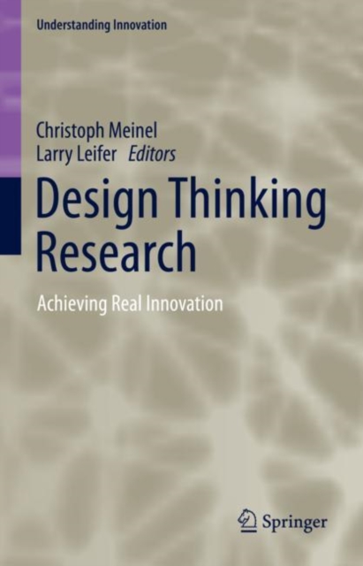 Design Thinking Research : Achieving Real Innovation, EPUB eBook