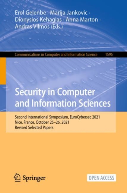 Security in Computer and Information Sciences : Second International Symposium, EuroCybersec 2021, Nice, France, October 25-26, 2021, Revised Selected Papers, EPUB eBook