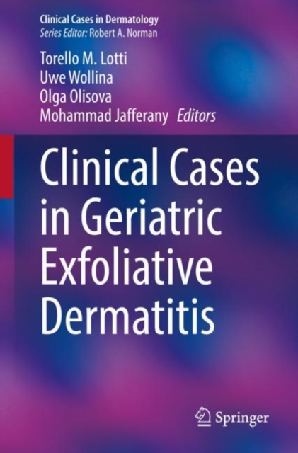 Clinical Cases in Geriatric Exfoliative Dermatitis, Paperback / softback Book