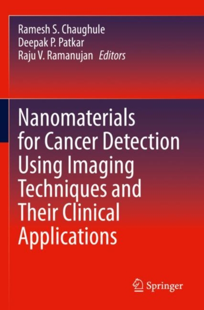 Nanomaterials for Cancer Detection Using Imaging Techniques and Their Clinical Applications, Paperback / softback Book