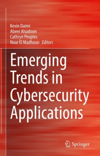 Emerging Trends in Cybersecurity Applications, EPUB eBook