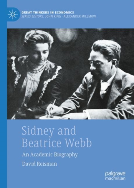Sidney and Beatrice Webb : An Academic Biography, Hardback Book